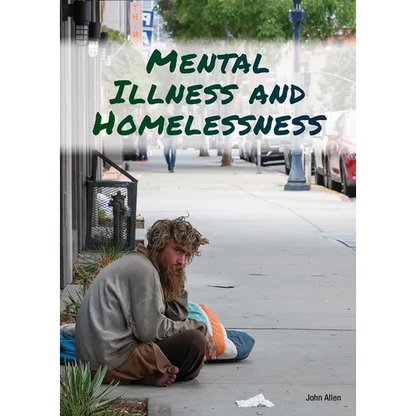 Mental Illness and Homelessness - Hardcover