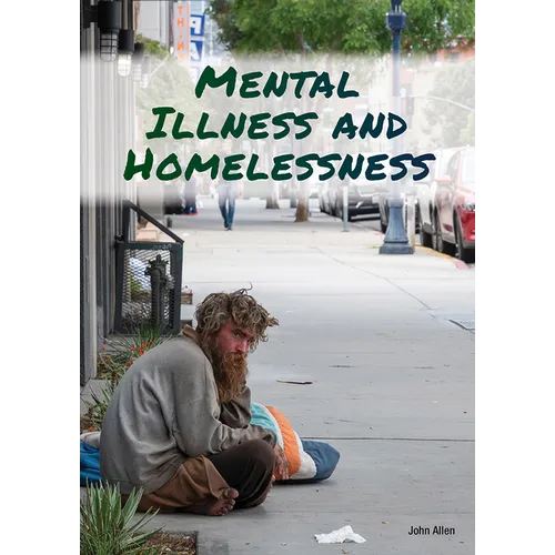 Mental Illness and Homelessness - Hardcover