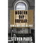 Modern Day Orphan: How A Boy Lost His Way - Paperback