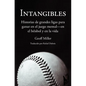 Intangibles: Historias de grandes ligas para ganar en el juego mental - en el béisbol y en la vida - Paperback