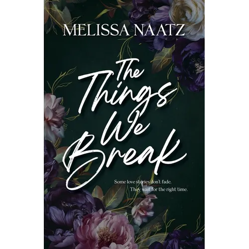 The Things We Break - Paperback
