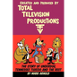 Created and Produced by Total Television Productions - Paperback