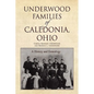Underwood Families of Caledonia, Ohio - Hardcover