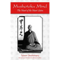 Mushotoku Mind: The Heart of the Heart Sutra - Paperback