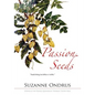 Passion Seeds - Paperback