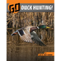 Go Duck Hunting! - Hardcover