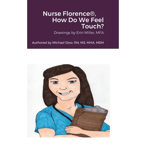 Nurse Florence(R), How Do We Feel Touch? - Hardcover
