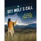 Sky Wolf's Call: The Gift of Indigenous Knowledge - Hardcover