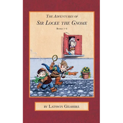 The Adventures of Sir Locke the Gnome: Books 1 - 6 - Paperback