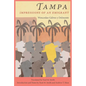 Tampa: Impressions of an Emigrant - Hardcover