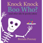 Knock Knock Boo Who? - Hardcover