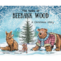 The tales of Beebank Wood: A Christmas story - Hardcover