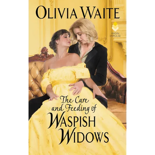 The Care and Feeding of Waspish Widows: Feminine Pursuits - Paperback
