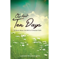 Our First Ten Days: A Novel about the Birth of Christian Faith - Paperback
