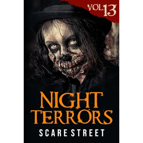 Night Terrors Vol. 13: Short Horror Stories Anthology - Paperback