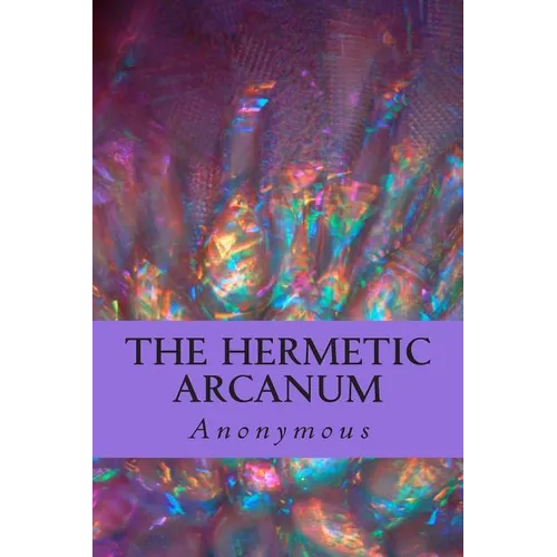The Hermetic Arcanum - Paperback