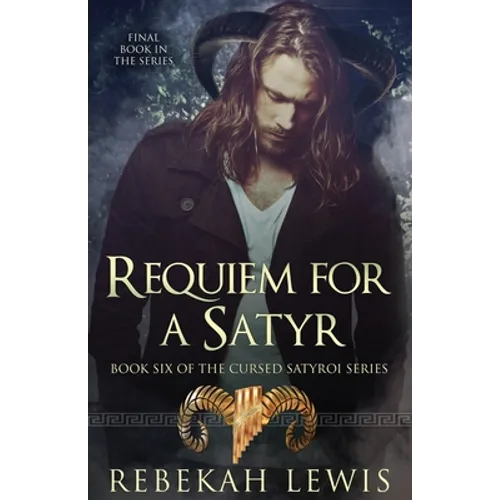 Requiem for a Satyr - Paperback