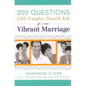 300 Questions for a Vibrant Marriage - Paperback