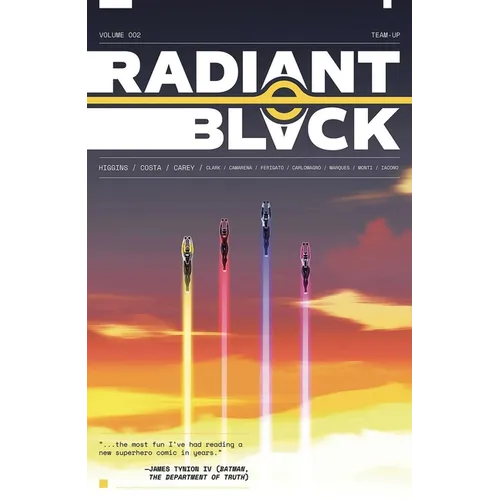 Radiant Black Volume 2: Team-Up - Paperback