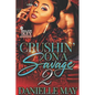 Crushin' On A Savage 2 - Paperback