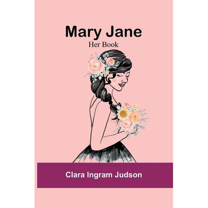 Mary Jane: Her Book - Paperback