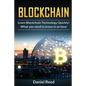 BlockChain - Learn Block Chain Technology Quickly: What you need to know in an hour - Paperback