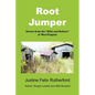 Root Jumper: Stories from the Hills and Hollers of West Virginia - Paperback