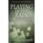Playing In The Rain - Hardcover