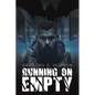 Running on Empty - Paperback