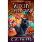 Witchy Coffee Crime - Paperback