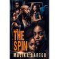 The Spin: A Day in My Shoes - Paperback