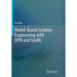 Model-Based Systems Engineering with OPM and SysML - Paperback