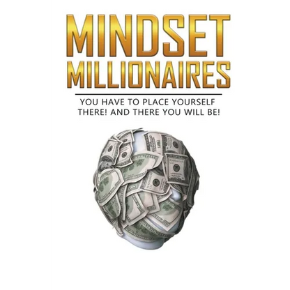 Mindset Millionaires - Paperback