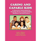 Caring and Capable Kids - Paperback