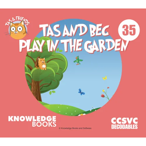 Tas and Bec Play in the Garden: Book 35 - Paperback
