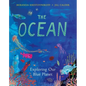 The Ocean: Exploring Our Blue Planet - Hardcover