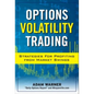 Options Volatility Trading: Strategies for Profiting from Market Swings - Hardcover