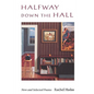 Halfway Down the Hall - Paperback