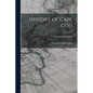 History of Cape Cod: Annals of Barnstable County; Volume 2 - Paperback