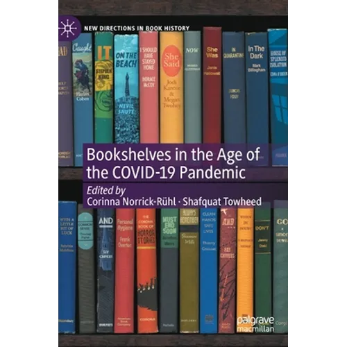 Bookshelves in the Age of the Covid-19 Pandemic - Hardcover