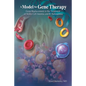 A Model for Gene Therapy: Gene Replacement in the Treatment of Sickle Cell Anemia and Thalassemia - Paperback