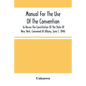 Manual For The Use Of The Convention To Revise The Constitution Of The State Of New York, Convened At Albany, June 1, 1846. Prepared Pursuant To Order - Paperback