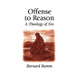 Offense to Reason: A Theology of Sin - Paperback