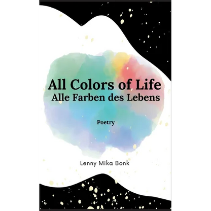 All Colors of Life: Alle Farben des Lebens - Paperback