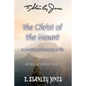 The Christ of the Mount: A Working Philosophy of Life - Paperback