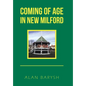 Coming of Age in New Milford - Hardcover