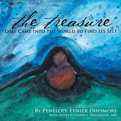 The Treasure That Came Into the World to Find Its Self. - Paperback