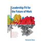 Leadership Fit For The Future Of Work - Paperback