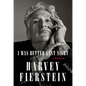 I Was Better Last Night: A Memoir - Hardcover
