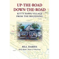 Up-The-Road Down-The-Road - Paperback